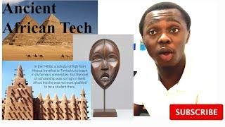Ancient African Technology | Just Africa and Tech | Afro Tech Destiny