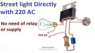 Street Light Automatic ON/OFF directly with 220v AC no need of any Relay