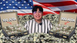 GAJI KERJAKU DI AMERIKA 100 JUTA PERBULAN?! #MiliarderMuda