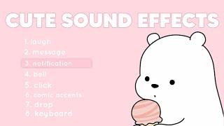 cute / aesthetic sound effects pack for edits | no copyright 