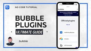 Essential guide to Bubble plugins: which ones to use to elevate your app (API tips)