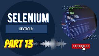 Use DevTools in selenium automation testing