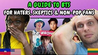 REACTION TO A Guide to BTS (for Haters, Skeptics and Non-Pop Fans) | FIRST TIME WATCHING