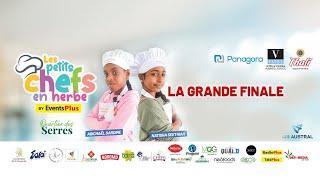 Les Petits Chefs en Herbe : La Grande Finale