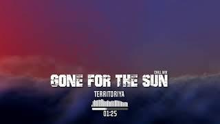 Territoriya - Gone for the sun (Chill mix)