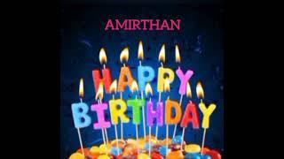 Amirthan Name Happy Birthday to you Video Song Happy Birthday Song with names