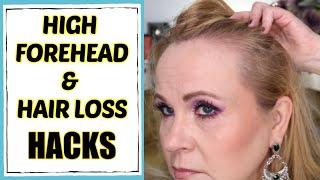 BIG FOREHEAD BEAUTY HACKS ~ HOW TO HIDE HAIR LOSS