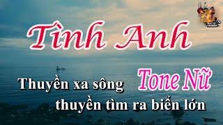 Karaoke Tình Anh Tone Nữ | Nhạc Sống Nguyễn Linh