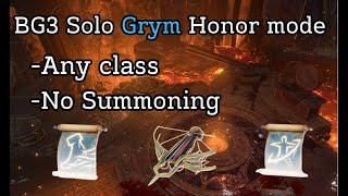 Baldur's Gate 3 Honor Mode Solo Grym any class strategy