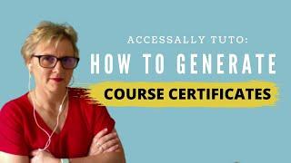 AccessAlly Tutorial - How to Generate a Certificate of completion