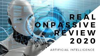 The Real ONPASSIVE Review 2020 | Is It A Dream or Reality