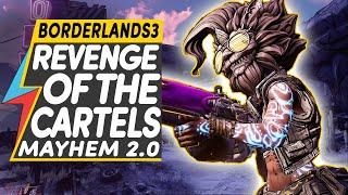 BORDERLANDS 3 REVENGE OF THE CARTELS AND MAYHEM 2.0 WORKS | Everything You Need to Know