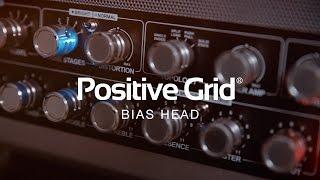 Positive Grid Bias Head (demo)