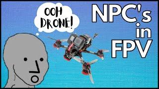 NPC’s in FPV- Easy actions WE can take to STOP FAA overreach! // PropabilityFPV