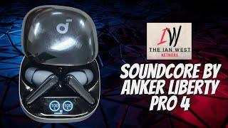 Soundcore by Anker Liberty Pro 4 Review