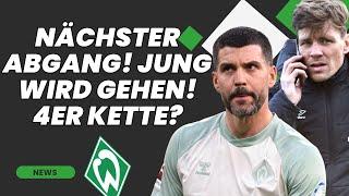 Anthony Jung wird den Verein verlassen! / Baut Werder eine 4er Kettte?