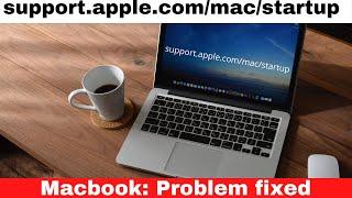 Macbook: problem installing mac os x: support.apple.com/mac/startup, How To Solve it