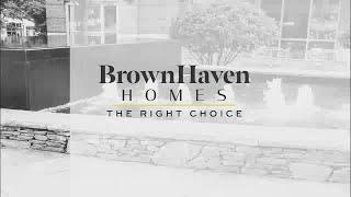 Build your forever home with Brown Haven Homes