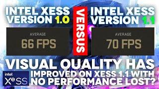 Intel XESS 1.0 V.s. 1.1 Version - FPS Boost + Improved Visual Quality!?