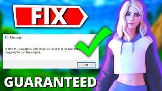 How To Fix Fortnite d3d11 Compatible GPU(Feature Level 11.0 Shader Model 5.0)