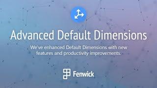 Overview of Advanced Default Dimensions for Dynamics 365 Business Central