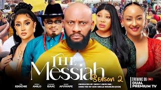 THE MESSIAH (SEASON 2) Yul Edochie Chinwe Isaac Susan Zayat Rosie Afuwape 2024 Latest Nigerian Movie