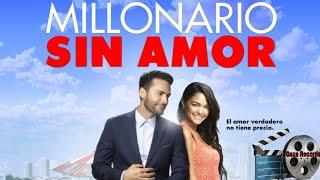 Millonario Sin Amor Pelicula Completa SUSCRIBETE 