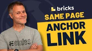 Quick Bricks Tip #01: Same Page Scrolling Anchor Link