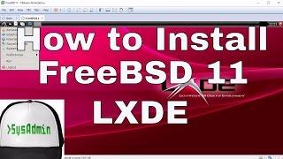 How to Install FreeBSD 11 + LXDE Desktop + Apps + VMware Tools + Review on VMware Workstation [HD]