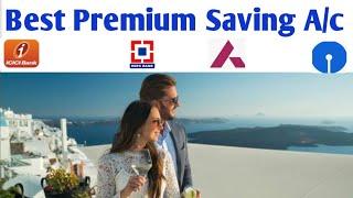 Best premium saving account in india 2025 || best premium saving bank account 2025