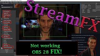 How to install streamfx for obs 28!!