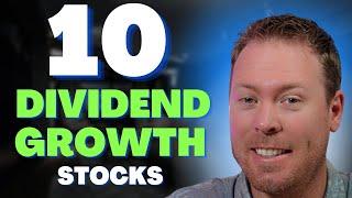 Compound Your Wealth With These 10 Dividend Growth Stocks