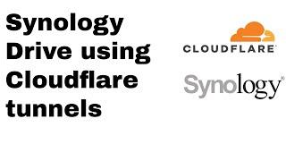 HOW TO: Synology Drive on cloudflare tunnel (also valid for photo, video and filestation)