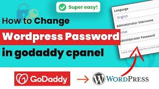 How to change WordPress password in GoDaddy cPanel 2024 | Initial Solution