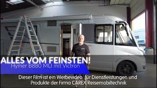 Alles vom Feinsten! | HYMER B880 MLI mit Full Paket von Victron Energy by CAREX Reisemobiltechnik