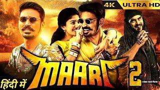 Maari 2 | Full Action,Comedy,Movie In Hindi | Dhanush | Sai pallavi| Tovino | Movie Review And Facts