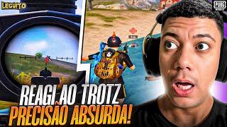 A PRECISÃO DO TROTZ DA PRA SER NOTADA ATÉ EM TIROS PRÓXIMOS! PUBG MOBILE REACTION