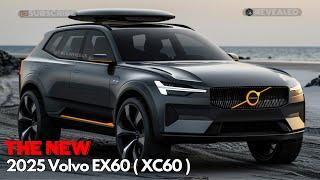 Unveiling the All-New 2025 Volvo XC60 - A Technological Marvel!