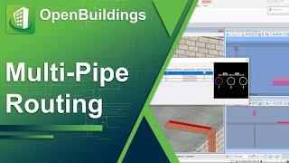 OpenBuildings Designer Update 10 | Multi-Pipe Routing