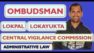 Ombudsman | Lokpal | Lokayukta | Central Vigilance Commission | Administrative Law