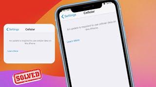 How to Fix an Update is Required to Use Cellular data on this iPhone || iOS 17 || iOS 16 || 2023 ||