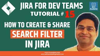 JIRA Tutorial #15 - How to Create and Share Search Filter in Jira