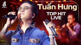 Những Bản Live Hay Nhất Của "Anh Trai Vượt Ngàn Chông Gai" Tuấn Hưng - Xa Vắng, Đổi Thay, Vẫn Nhớ