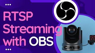RTSP Streaming with OBS