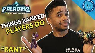 Things Paladins Players Do In Ranked....(Paladins Ranked Rant)