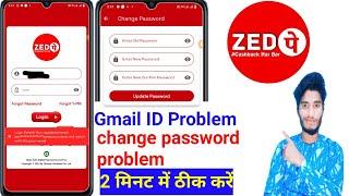 zed pay me change password problem | login failed your registered gmail zebpay account problem