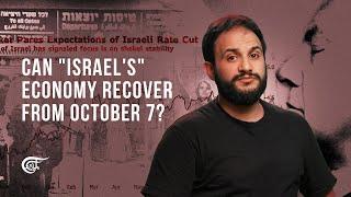 Can "Israel's" economy recover from October 7?