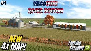 NEW 4X MAP! STARTING A NEW AMERICAN MEGA FARM!| Missouri River Bottom | Farming Simulator 25 | FS25