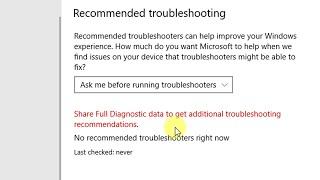 Share full diagnostic data to get additional troubleshooting recommendations in Troubleshoot Fix