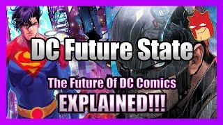 DC Future State, The Future Of DC Comics | EXPLAINED